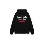 WCC Sorry Girls I Only Date Models Slogan Hoodie