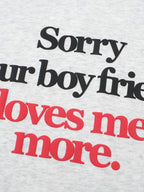 WCC Sorry Your Boyfriend Loves Me More Hoodie
